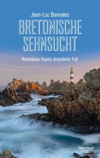 Abbildung von: Bretonische Sehnsucht - Kiepenheuer & Witsch