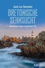 Cover: Bretonische Sehnsucht - Kiepenheuer & Witsch