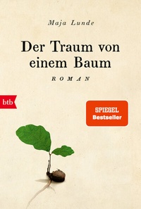 Abbildung von: Der Traum von einem Baum - btb