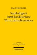Cover: Nachhaltigkeit durch konditionierte Wirtschaftssubventionen - Mohr Siebeck