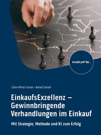 Abbildung von: EinkaufsExzellenz - Gewinnbringende Verhandlungen im Einkauf - Haufe-Lexware