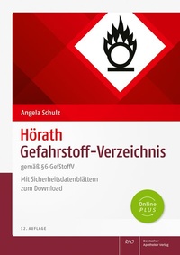 Abbildung von: Hörath Gefahrstoff-Verzeichnis - Deutscher Apotheker Verlag