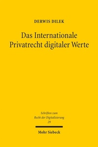 Abbildung von: Das Internationale Privatrecht digitaler Werte - Mohr Siebeck
