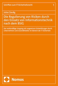 Abbildung von: Die Regulierung von Risiken durch den Einsatz von Informationstechnik nach dem BSIG - Nomos