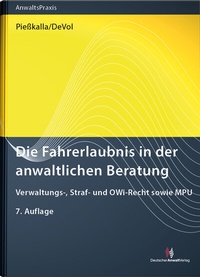 Abbildung von: Die Fahrerlaubnis in der anwaltlichen Beratung - Deutscher Anwaltverlag