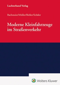 Abbildung von: Moderne Kleinfahrzeuge im Straßenverkehr - Luchterhand