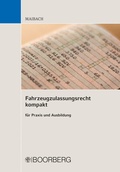 Abbildung von: Fahrzeugzulassungsrecht kompakt - Boorberg