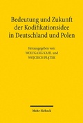 Abbildung von: Bedeutung und Zukunft der Kodifikationsidee in Deutschland und Polen - Mohr Siebeck