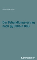 Cover: Der Behandlungsvertrag nach &sect;&sect; 630a-h BGB - Kohlhammer
