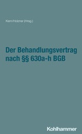 Abbildung von: Der Behandlungsvertrag nach §§ 630a-h BGB - Kohlhammer
