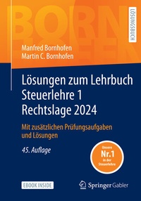 Abbildung von: Lösungen zum Lehrbuch Steuerlehre 1 Rechtslage 2024 - Springer Gabler