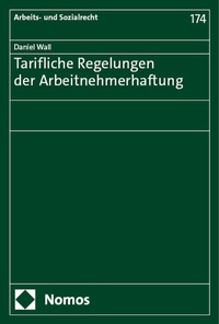 Abbildung von: Tarifliche Regelungen der Arbeitnehmerhaftung - Nomos