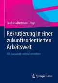 Cover: Rekrutierung in einer zukunftsorientierten Arbeitswelt - Springer Gabler