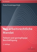 Abbildung von: Das arbeitsrechtliche Mandat - Deutscher Anwaltverlag