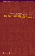Cover: Die Wertsch&auml;tzende Organisation - transcript