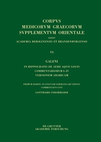 Abbildung von: Galeni In Hippocratis De Aere Aquis Locis. Commentariorum I-IV. Versionem Arabicam. - De Gruyter Akademie Forschung