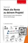 Cover: Mach die Rente zu deinem Projekt! - Walhalla