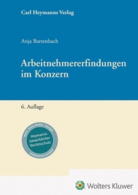Abbildung von: Arbeitnehmererfindungen im Konzern - Carl Heymanns Verlag