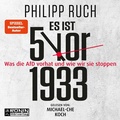 Cover: Es ist 5 vor 1933 - Ronin-H&ouml;rverlag, ein Imprint von Omondi GmbH