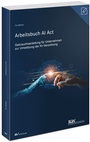 Cover: Arbeitsbuch AI Act - Fachmedien Recht und Wirtschaft