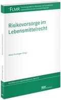Abbildung von: Risikovorsorge im Lebensmittelrecht - Fachmedien Recht und Wirtschaft