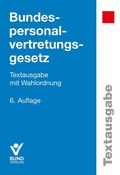 Abbildung von: Bundespersonalvertretungsgesetz - Bund-Verlag
