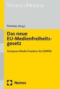 Cover: Das neue EU-Medienfreiheitsgesetz - Nomos