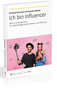 Abbildung von: Ich bin Influencer - Wolters Kluwer Steuertipps GmbH