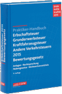 Bild: Praktiker-Handbuch Erbschaftsteuer, Grunderwerbsteuer, Kraftfahrzeugsteuer, Andere Verkehrsteuern 2015 Bewertungsgesetz - IDW