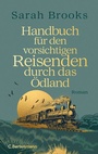 Cover: Handbuch für den vorsichtigen Reisenden durch das Ödland - C.Bertelsmann