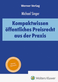 Abbildung von: Kompaktwissen öffentliches Preisrecht aus der Praxis - Werner