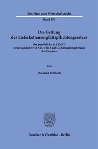 Abbildung von: Die Geltung des Lieferkettensorgfaltspflichtengesetzes - Duncker & Humblot