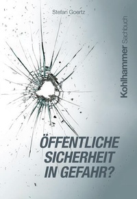 Abbildung von: Öffentliche Sicherheit in Gefahr? - Kohlhammer
