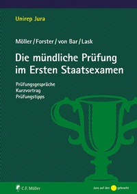 Abbildung von: Die mündliche Prüfung im Ersten Staatsexamen - C.F. Müller