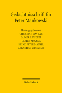 Abbildung von: Gedächtnisschrift für Peter Mankowski - Mohr Siebeck