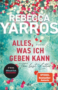 Abbildung von: Alles, was ich geben kann - The Last Letter - dtv