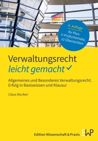 Abbildung von: Verwaltungsrecht - leicht gemacht - Edition Wissenschaft & Praxis