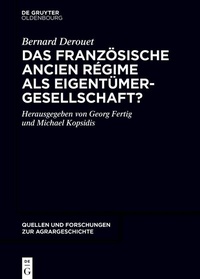 Bild: Das französische Ancien Régime als Eigentümergesellschaft? - De Gruyter Oldenbourg