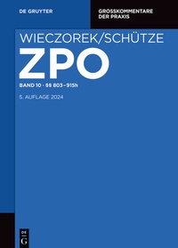Abbildung von: Zivilprozessordnung und Nebengesetze: ZPO - Band 10 - De Gruyter