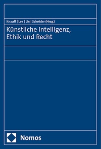 Enlarge image Cover: Künstliche Intelligenz, Ethik und Recht - Nomos