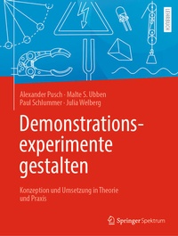 Enlarge image Cover: Demonstrationsexperimente gestalten - Springer Spektrum