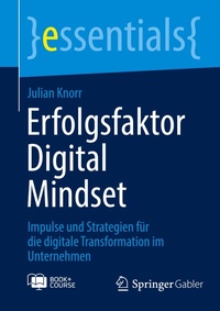 Abbildung von: Erfolgsfaktor Digital Mindset - Springer Gabler