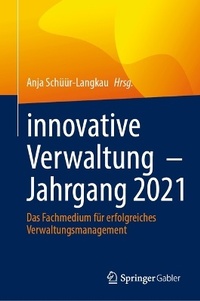 Abbildung von: innovative Verwaltung - Jahrgang 2021 - Springer Gabler