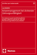 Cover: Krisenmanagement bei drohender Zahlungsunf&auml;higkeit - Nomos