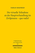 Abbildung von: Die virtuelle Teilnahme an der Hauptverhandlung im Zivilprozess - quo vadis? - Mohr Siebeck