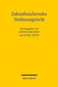 Cover: Zukunftssicherndes Verfassungsrecht - Mohr Siebeck