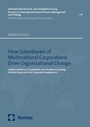 Cover: How Subsidiaries of Multinational Corporations Drive Organizational Change - Nomos