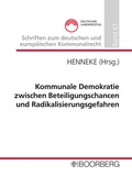 Cover: Kommunale Demokratie zwischen Beteiligungschancen und Radikalisierungsgefahren - Boorberg