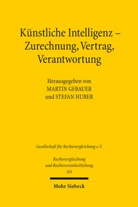 Enlarge image Cover: Künstliche Intelligenz - Zurechnung, Vertrag, Verantwortung - Mohr Siebeck