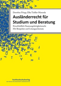 Abbildung von: Ausländerrecht für Studium und Beratung - Schulz-Kirchner